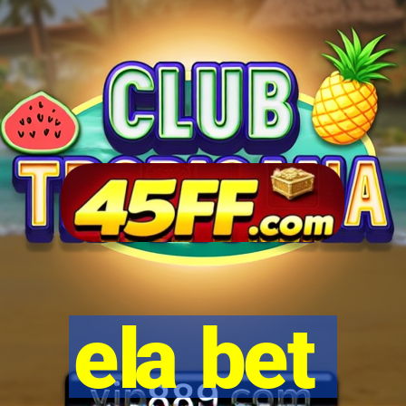 ela bet